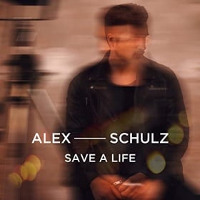 ALEX SCHULZ - SAVE A LIFE